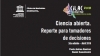 Ciencia Abierta. Reporte para tomadores de decisiones
